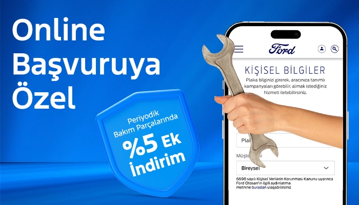 Online Randevu'ya özel fırsatlar Ford Servis'te!